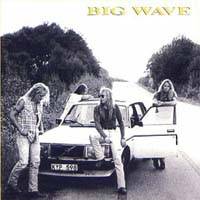 Big Wave : Big Wave